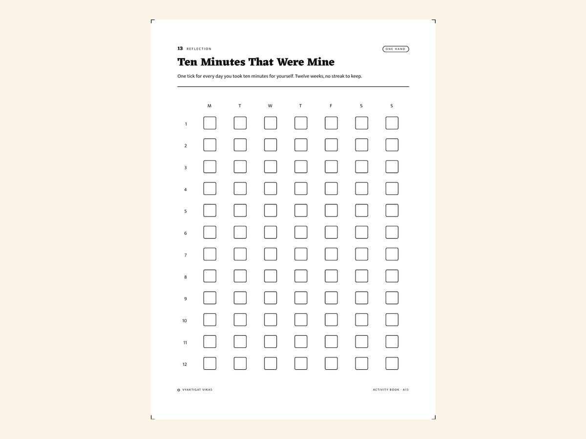 Ten Minutes That Were Mine — the twelve-week tick grid